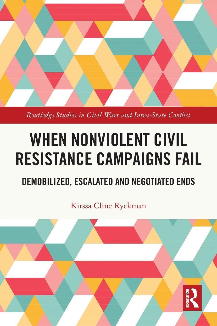 When Nonviolent Civil Resistance Campaigns Fail