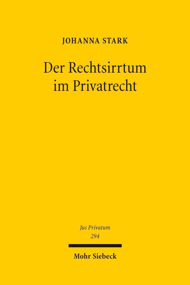 Der Rechtsirrtum im Privatrecht