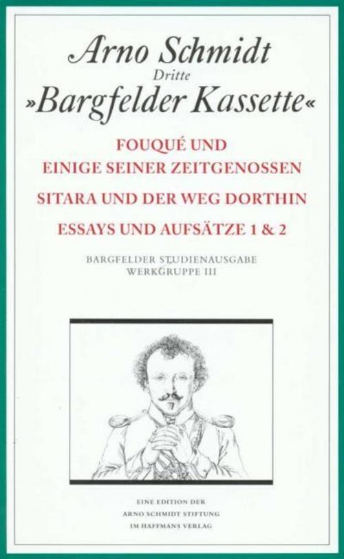 Bargfelder Ausgabe. Werkgruppe III: Essays und Biographisches