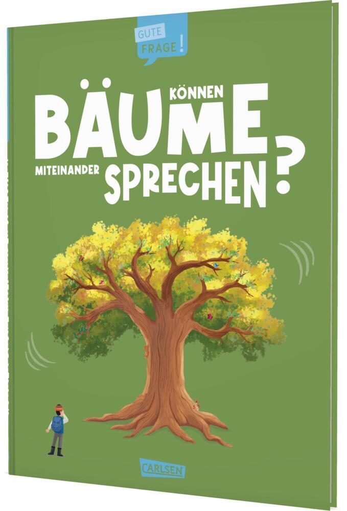Watson, Olivia/Können Bäume miteinander sprechen? (Gute Frage!)