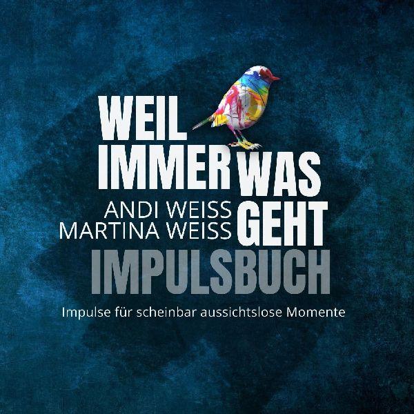 Buchcover: Weil immer was geht - Impulsbuch