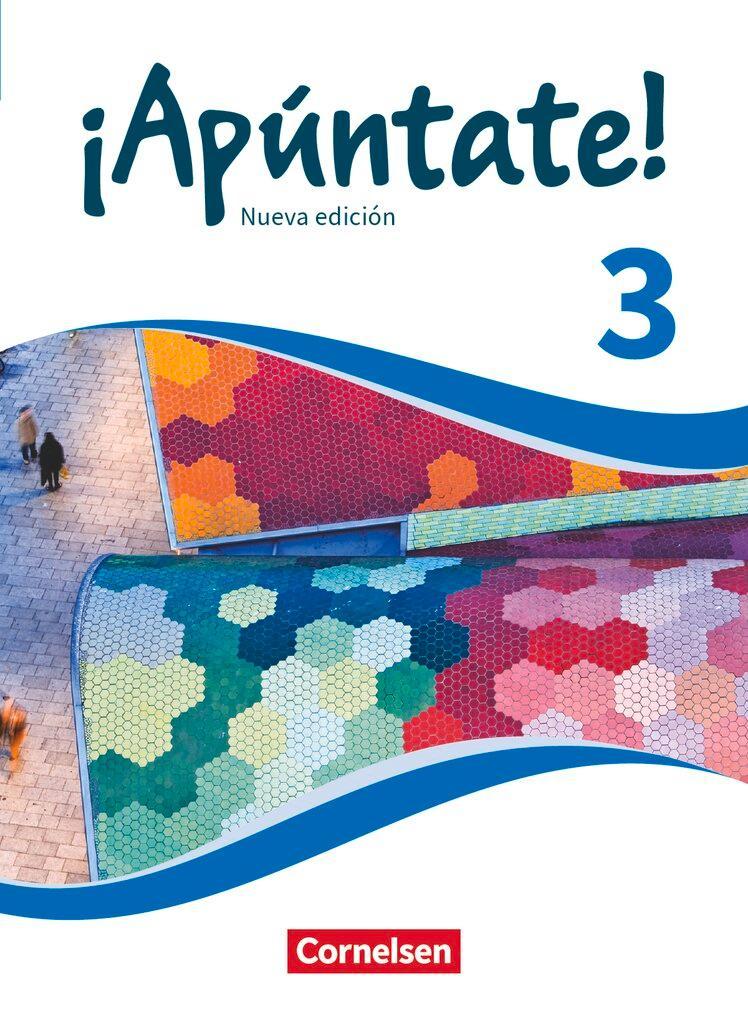 ¡Apúntate! Band 3 - Schülerbuch