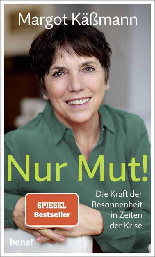 Buchcover: Nur Mut! - Die Kraft der Besonnenheit in Zeiten der Krise