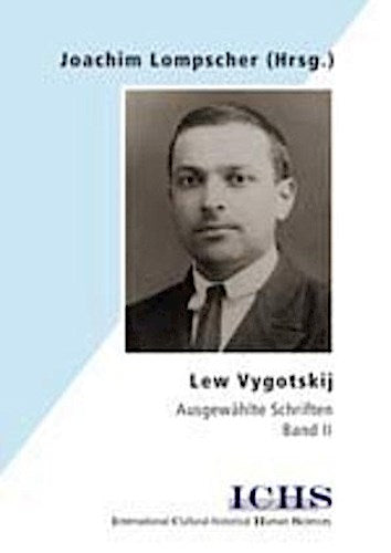Lew Vygotskij. Ausgewählte Schriften