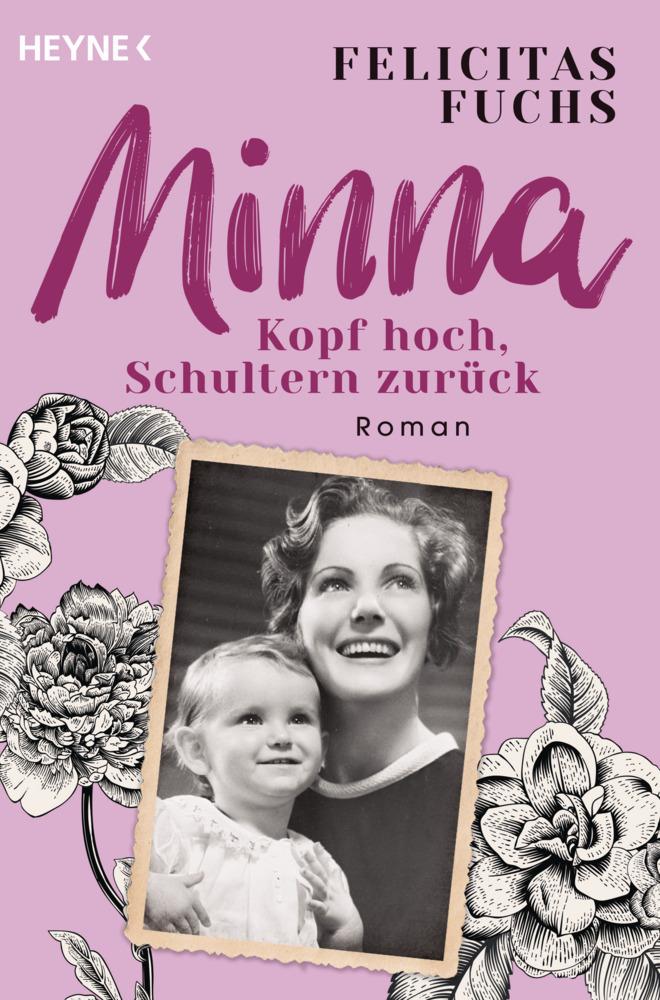Fuchs, Felicitas/Minna. Kopf hoch, Schultern zurück