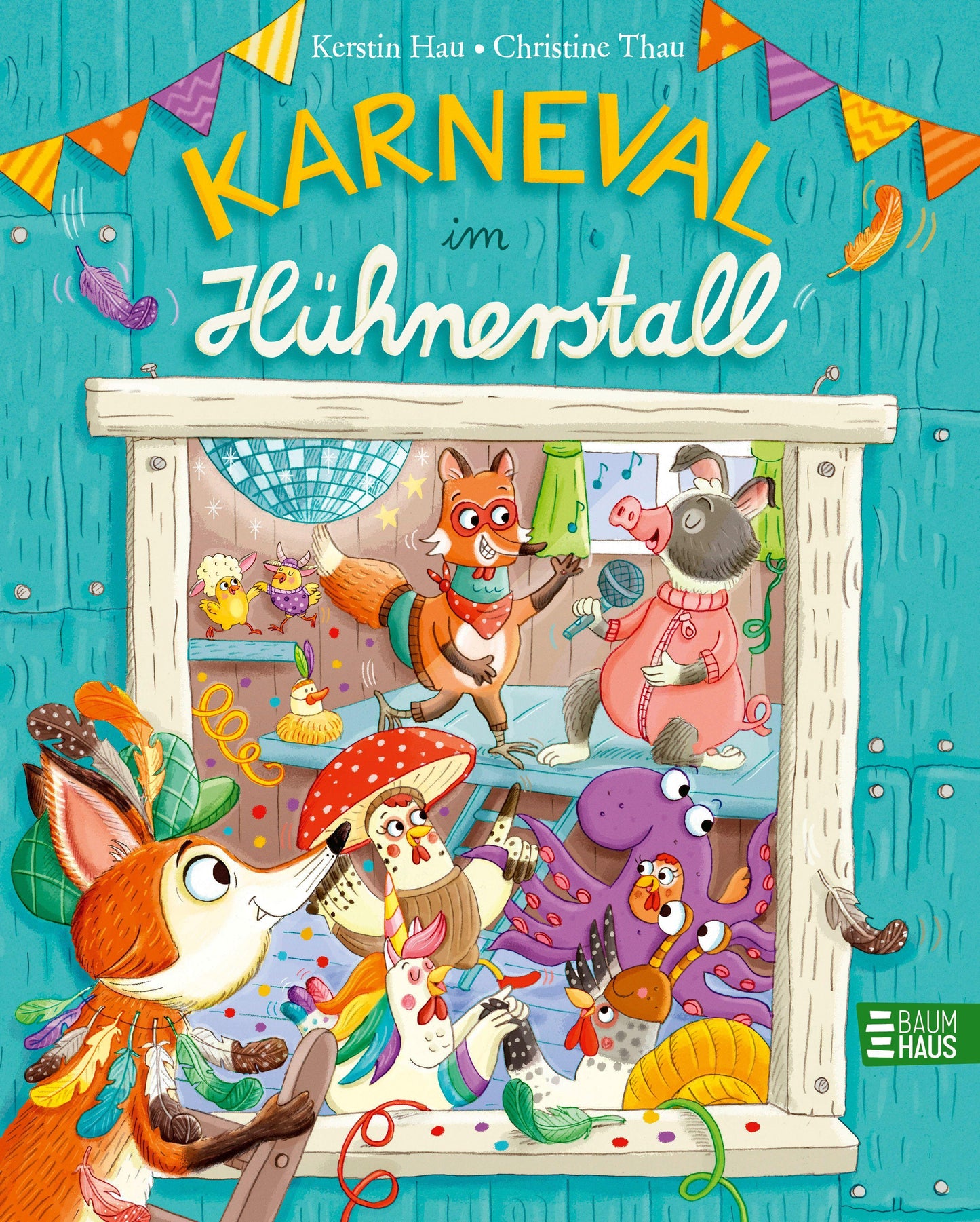 Hau, Kerstin/Karneval im Hühnerstall