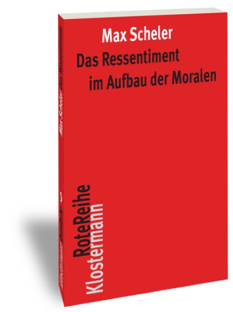 Buchcover: Das Ressentiment im Aufbau der Moralen
