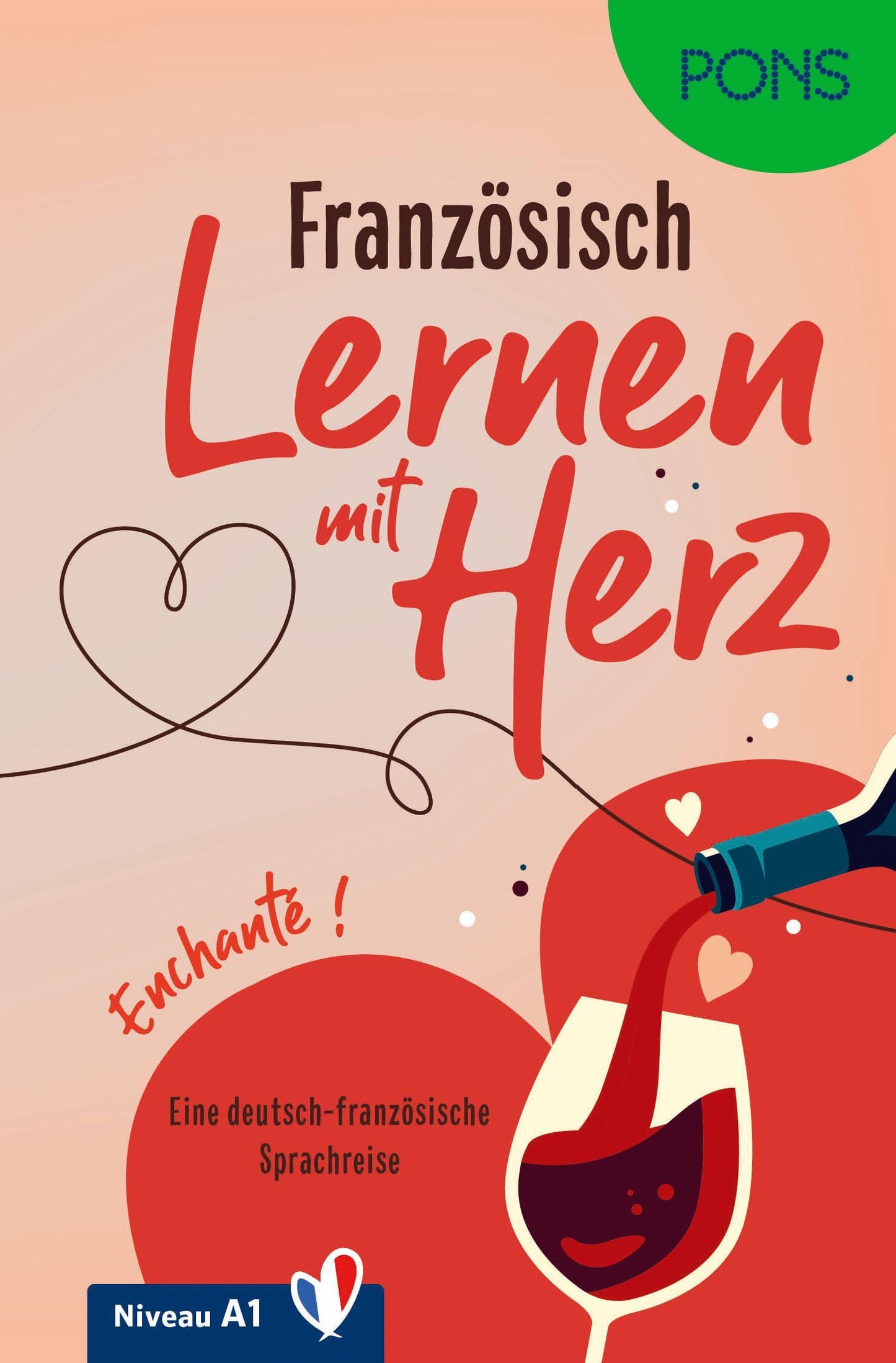 Kersting, Dorothée/PONS Lernen mit Herz Französisch A1