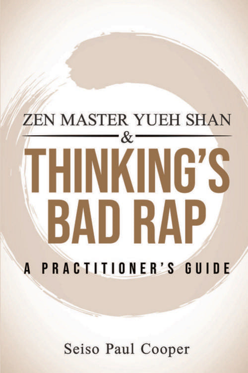 Buchcover: ZEN Master Yueh Shan & Thinking's Bad Rap