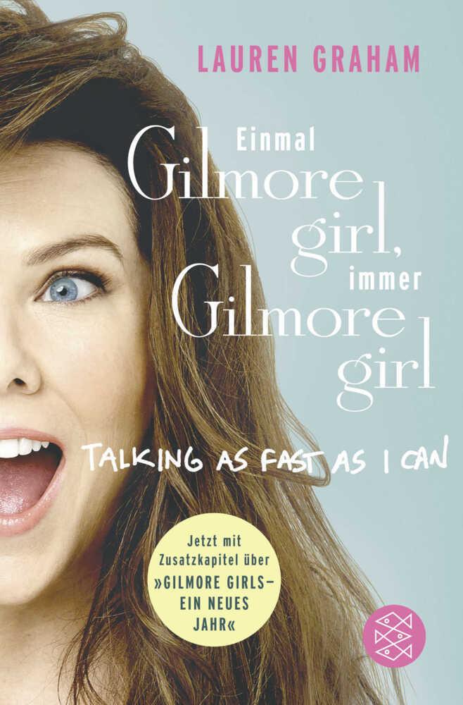 Buchcover: Einmal Gilmore Girl, immer Gilmore Girl