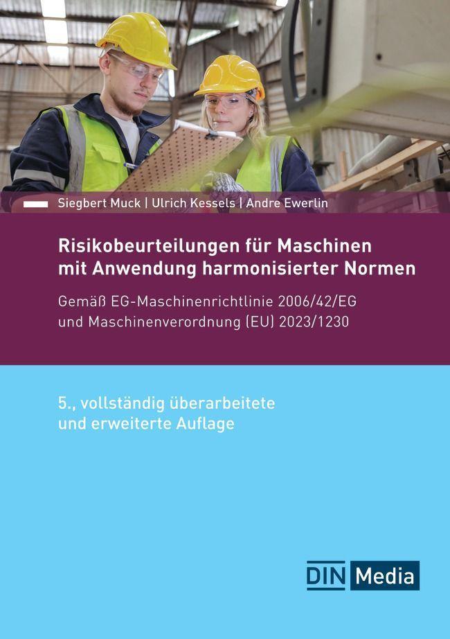 Risikobeurteilungen für Maschinen mit Anwendung harmonisierter Normen