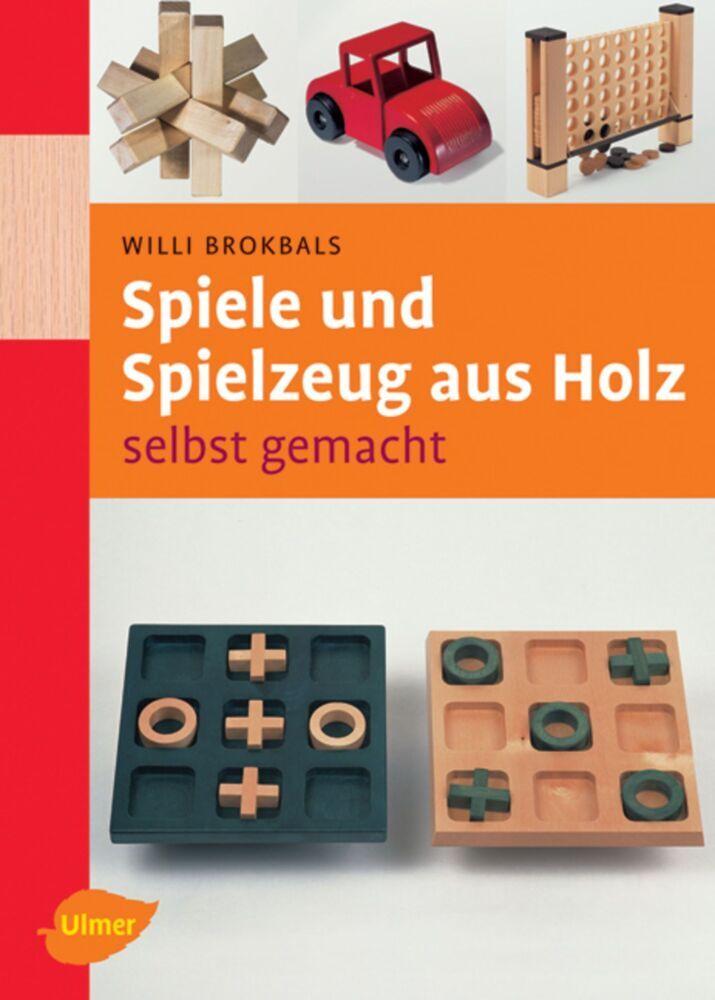 Buchcover: Spiele und Spielzeug aus Holz selbst gemacht