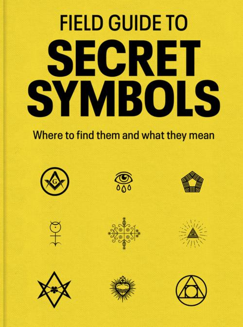 Field Guide to Secret Symbols