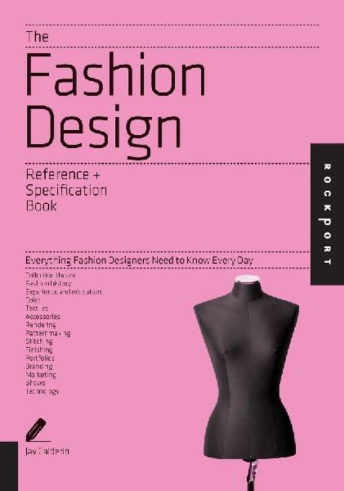 The Fashion Design Reference & Specification Book