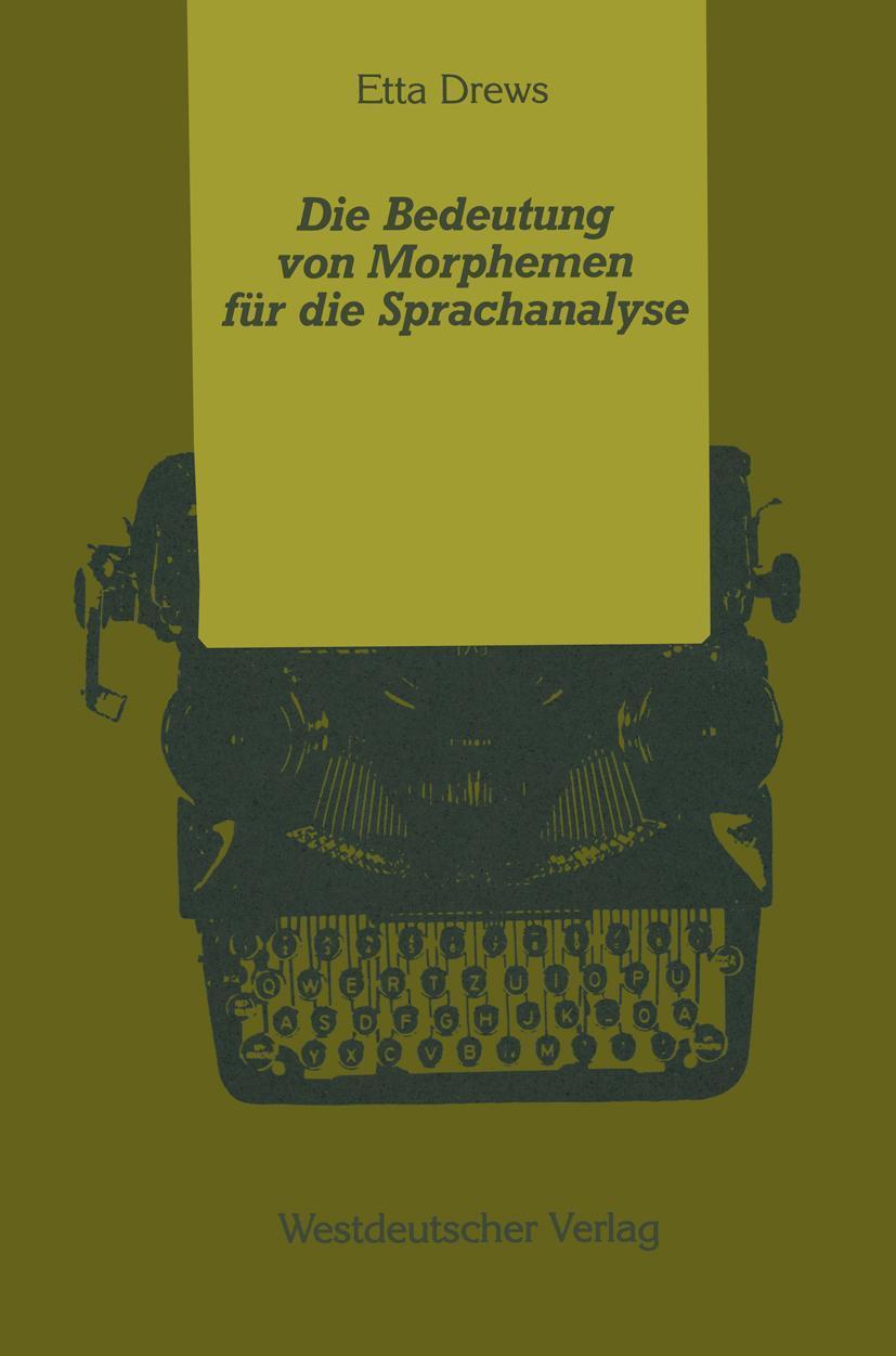 Die Bedeutung von Morphemen für die Sprachanalyse