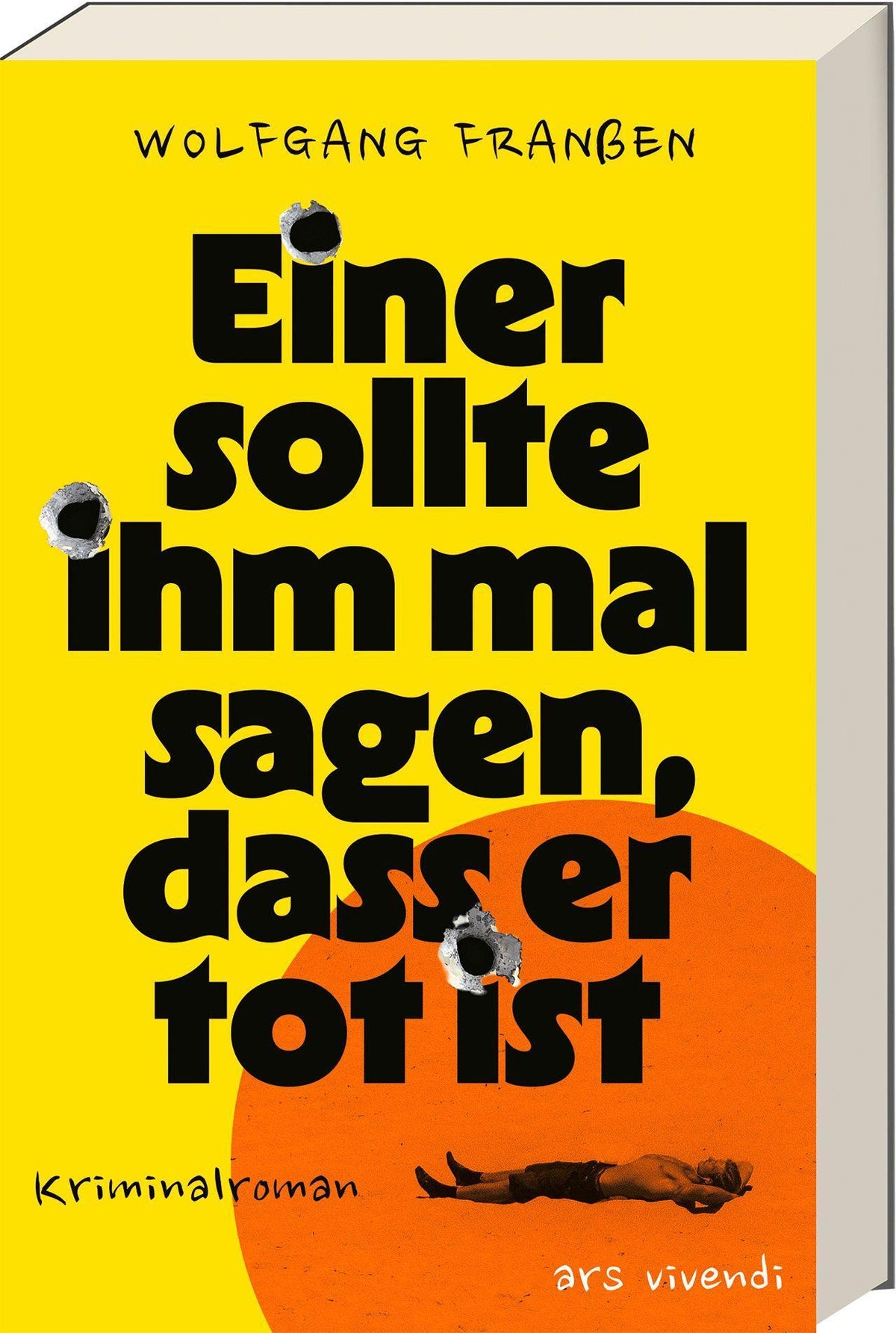 Buchcover: Einer sollte ihm mal sagen, dass er tot ist