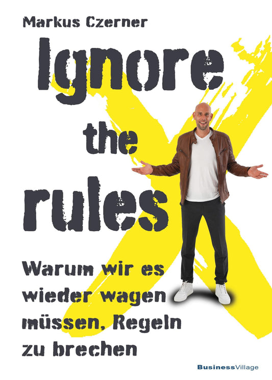 Buchcover: Ignore the rules
