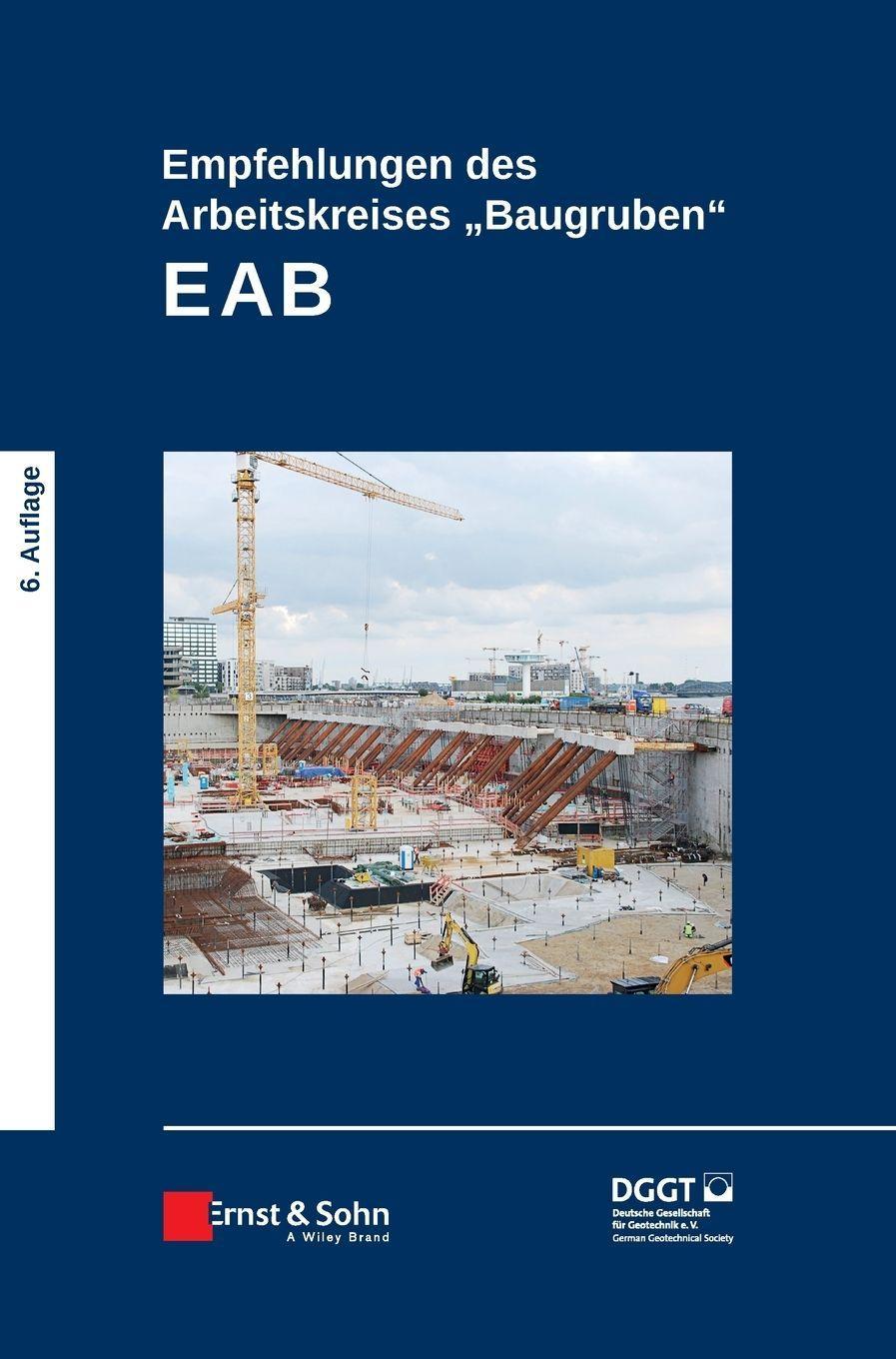 Empfehlungen des Arbeitskreises \"Baugruben\" (EAB)