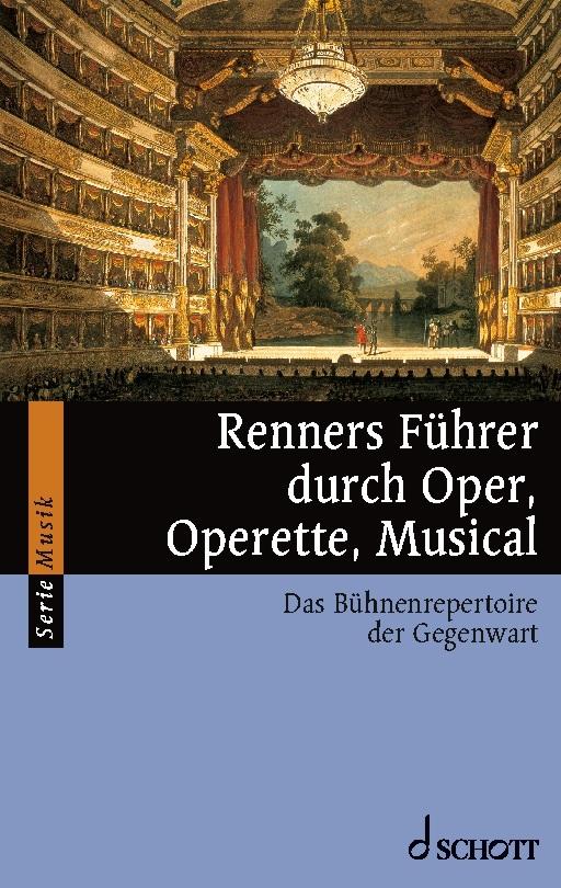 Buchcover: Renners Führer durch Oper, Operette, Musical