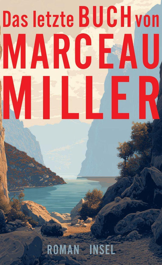 Miller, Marceau/Das letzte Buch von Marceau Miller