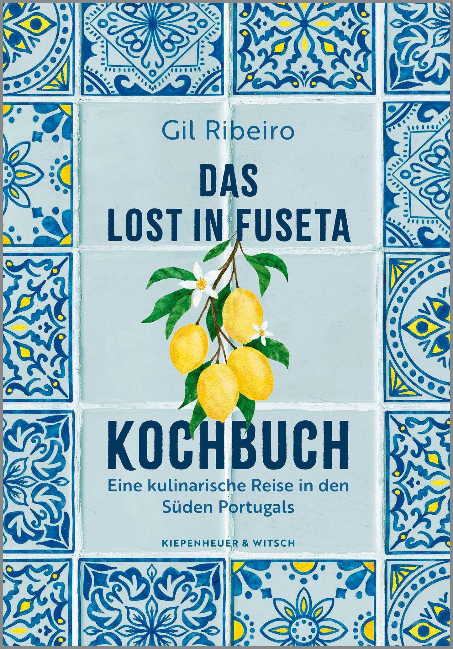 Ribeiro, Gil/Das Lost in Fuseta Kochbuch