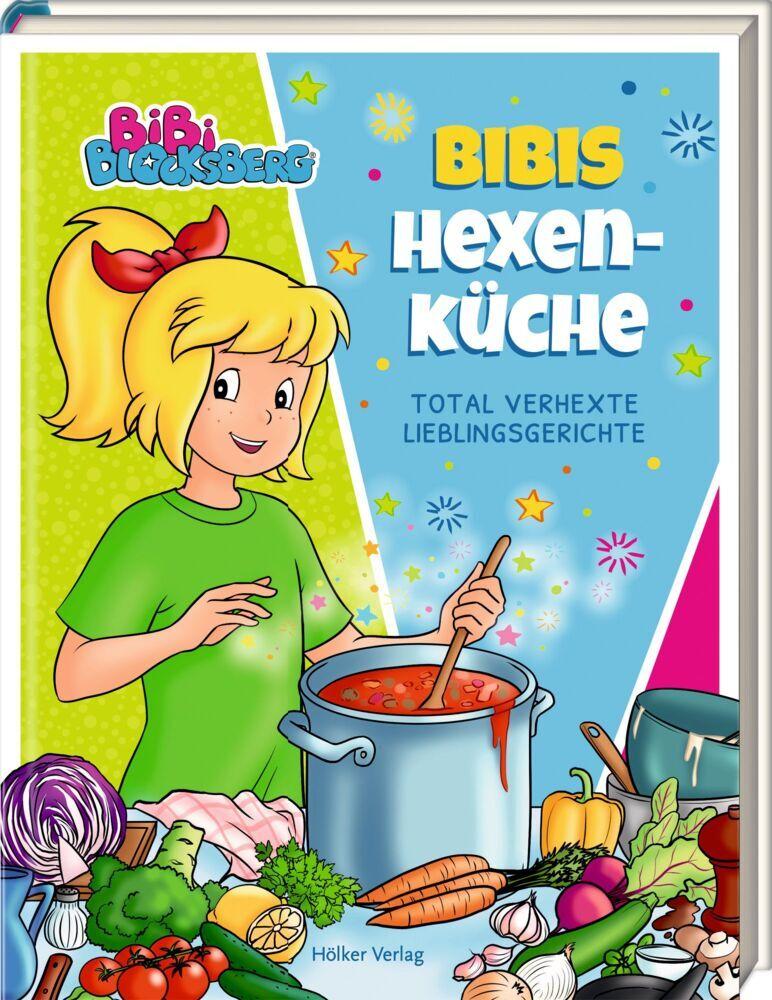 Bibi Blocksberg: Bibis Hexenküche: Total verhexte Lieblingsgerichte: Kinderkochbuch mit über 40 Rezepten für Bibi-Fans