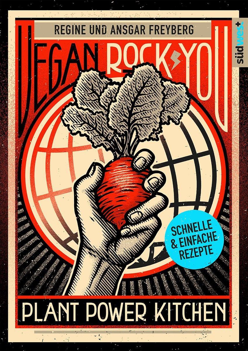 Vegan Rock You - Günstige vegane und nachhaltige Rezepte für jeden Tag