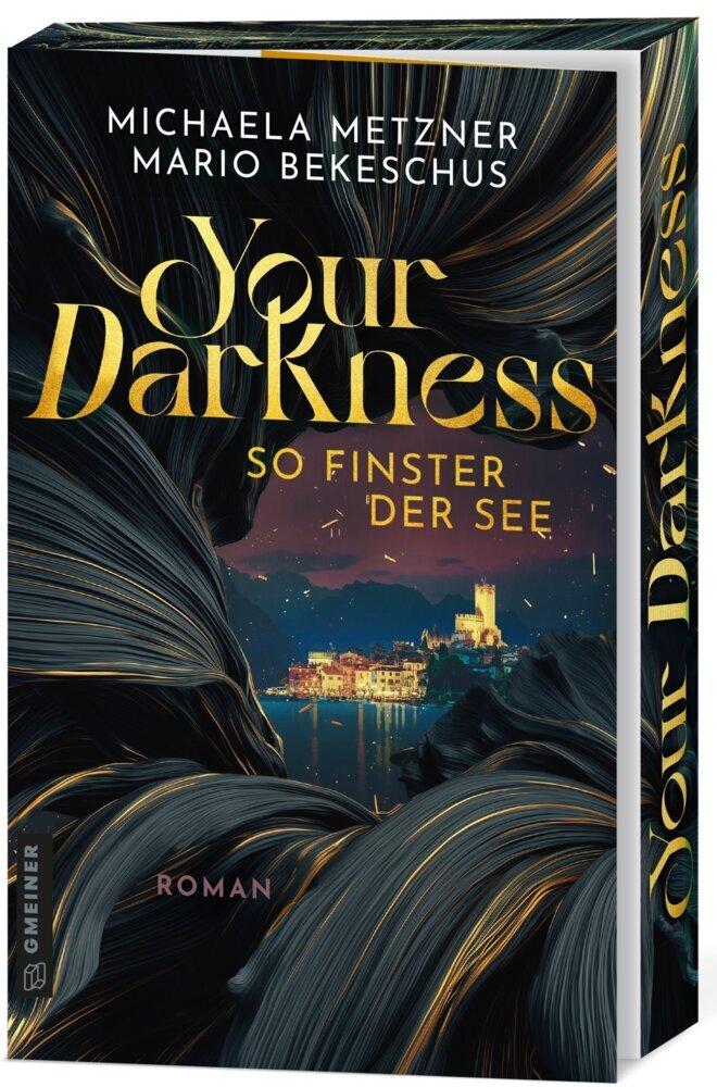 Your Darkness - so finster der See