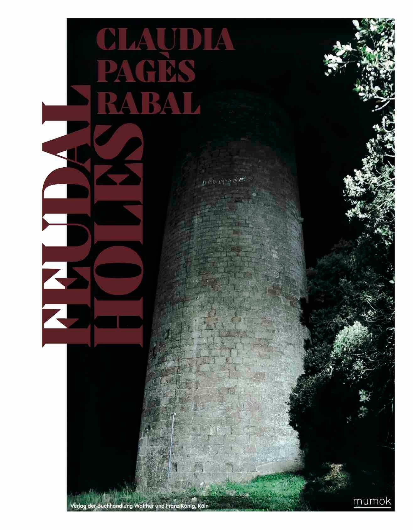 Claudia Pagès Rabal. Feudal Holes