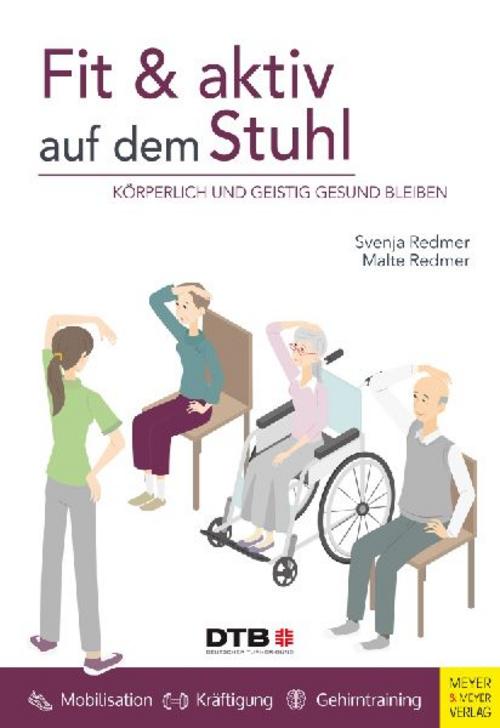 Fit und aktiv auf dem Stuhl