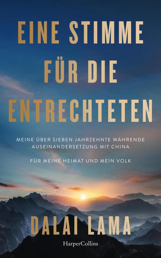 Eine Stimme für die Entrechteten. Meine über sieben Jahrzehnte währende Auseinandersetzung mit China | Für meine Heimat und mein Volk: China-Tibet-Konflikt | Politik des Friedens und der Freiheit