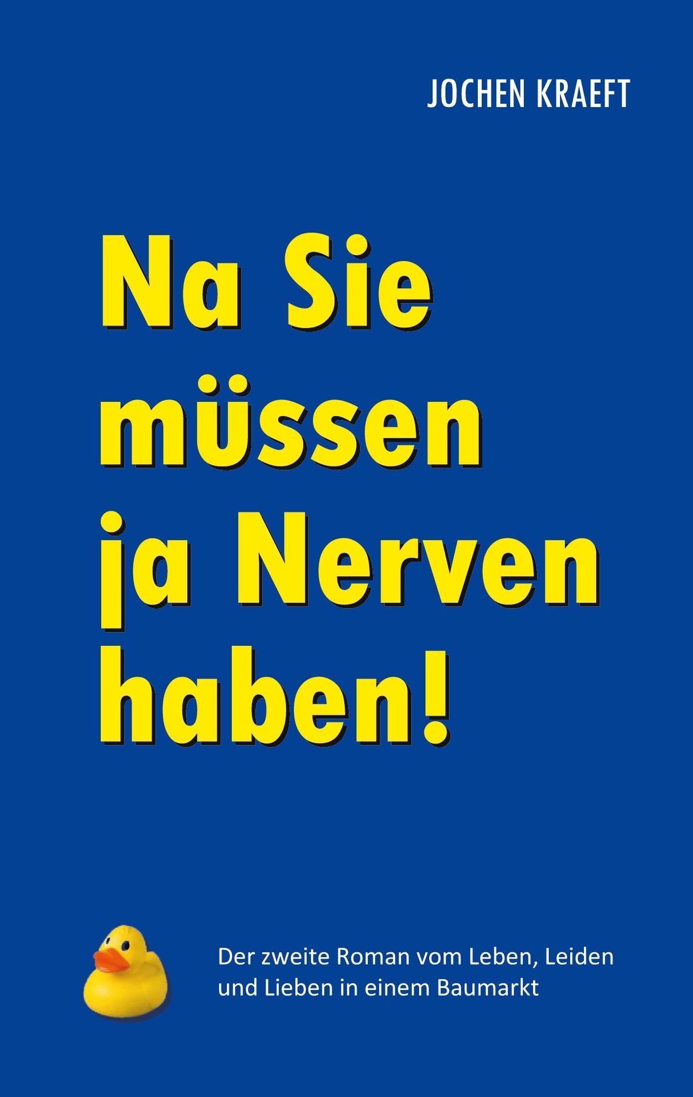 Na Sie müssen ja Nerven haben!