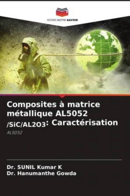 Buchcover: Composites à matrice métallique AL5052 /SiC/AL2O3: Caractérisation