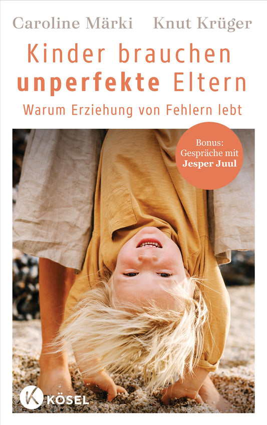 Buchcover: Märki, Caroline/Kinder brauchen unperfekte Eltern