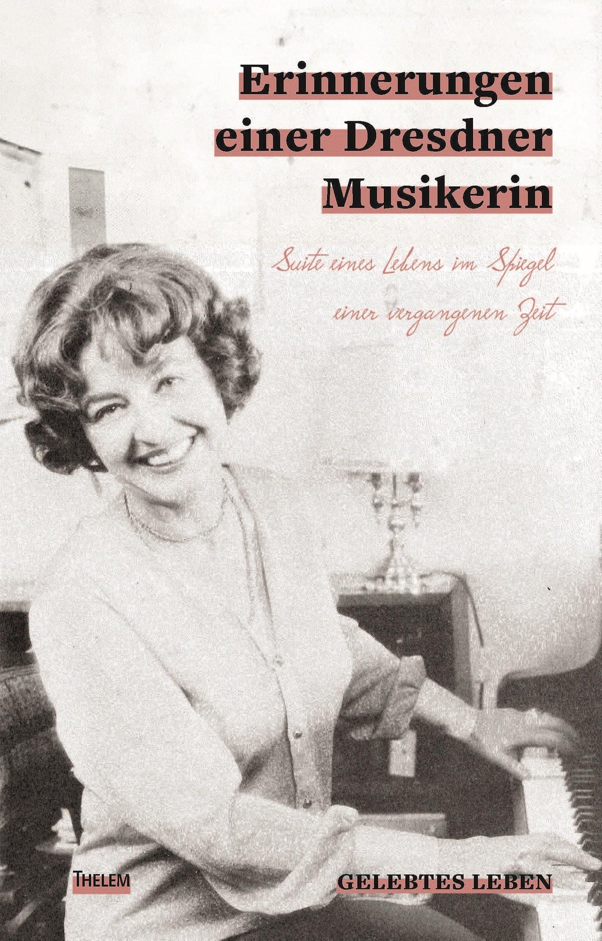 Buchcover: Erinnerungen einer Dresdner Musikerin