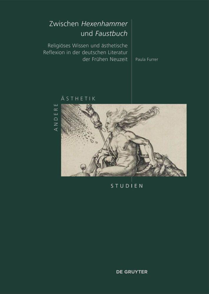 Zwischen \"Hexenhammer\" und \"Faustbuch\"