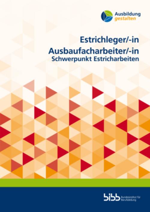 Estrichleger/Estrichlegerin Ausbaufacharbeiter/Ausbaufacharbeiterin