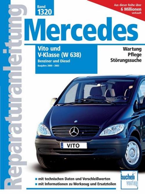 Buchcover: Mercedes Vito und V-Klasse Serie W638 2000-2003 Benziner und Diesel