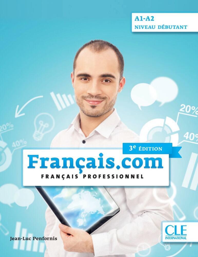 Français.com A1-A2 débutant, 3e édition