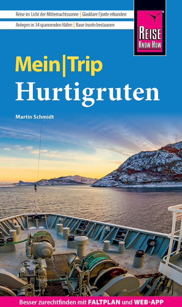 Schmidt, Martin/Reise Know-How MeinTrip Hurtigruten