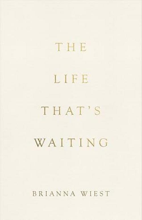 The Life That's Waiting