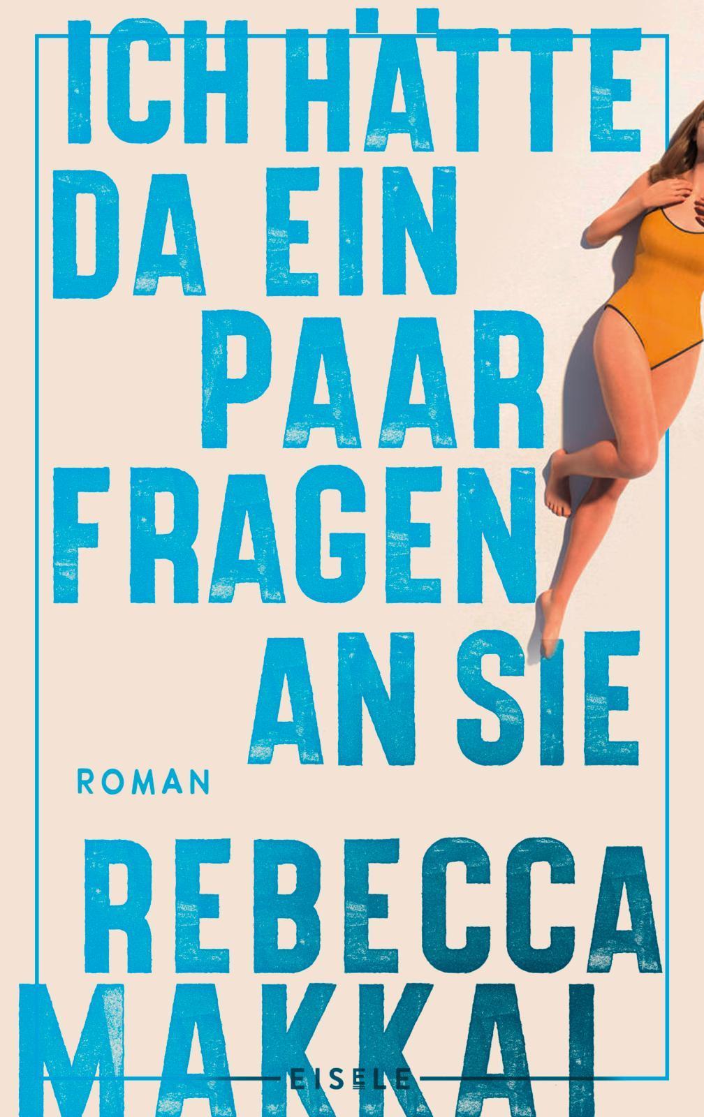 Makkai, Rebecca/Ich hätte da ein paar Fragen an Sie