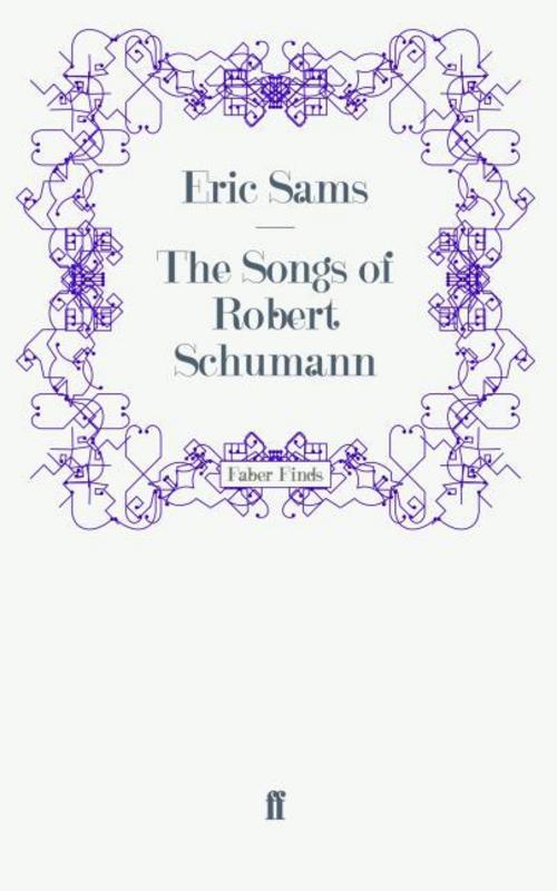 The Songs of Robert Schumann