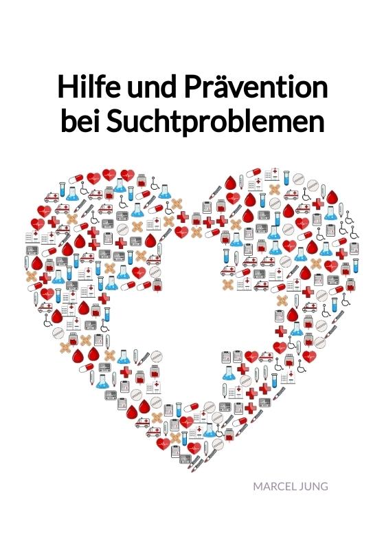 Buchcover: Hilfe und Prävention bei Suchtproblemen