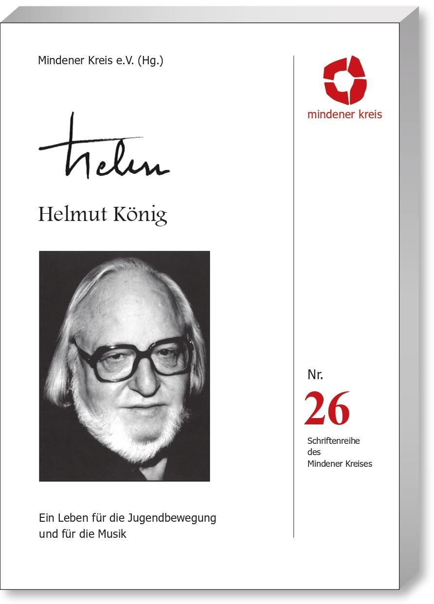 Helmut König - \"Ein Leben für die Jugendbewegung und für die Musik\"
