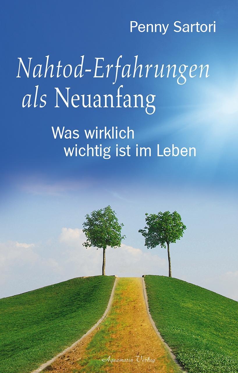 Buchcover: Nahtod-Erfahrungen als Neuanfang