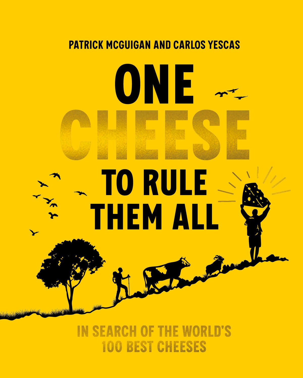 Buchcover: One Cheese to Rule Them All