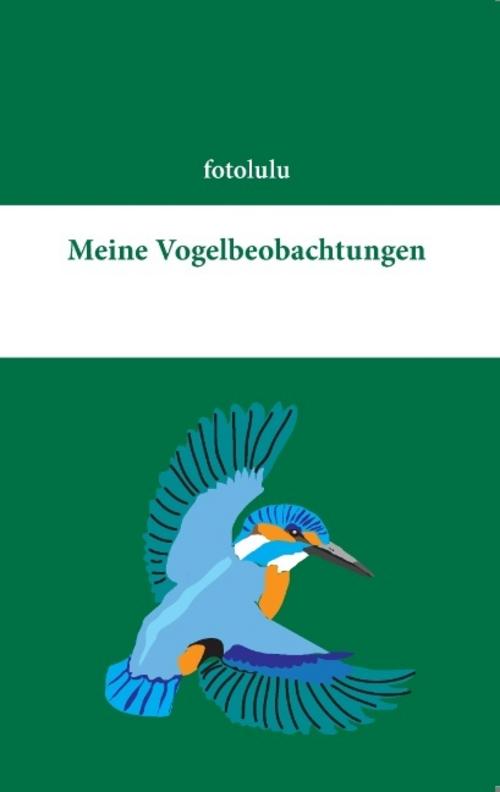 Meine Vogelbeobachtungen