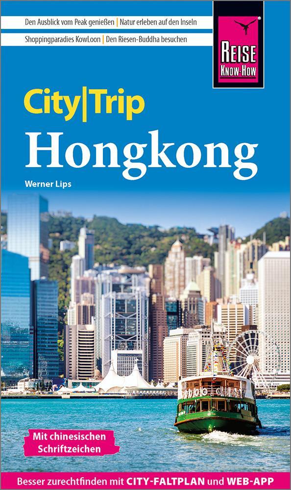 Lips, Werner/Reise Know-How CityTrip Hongkong