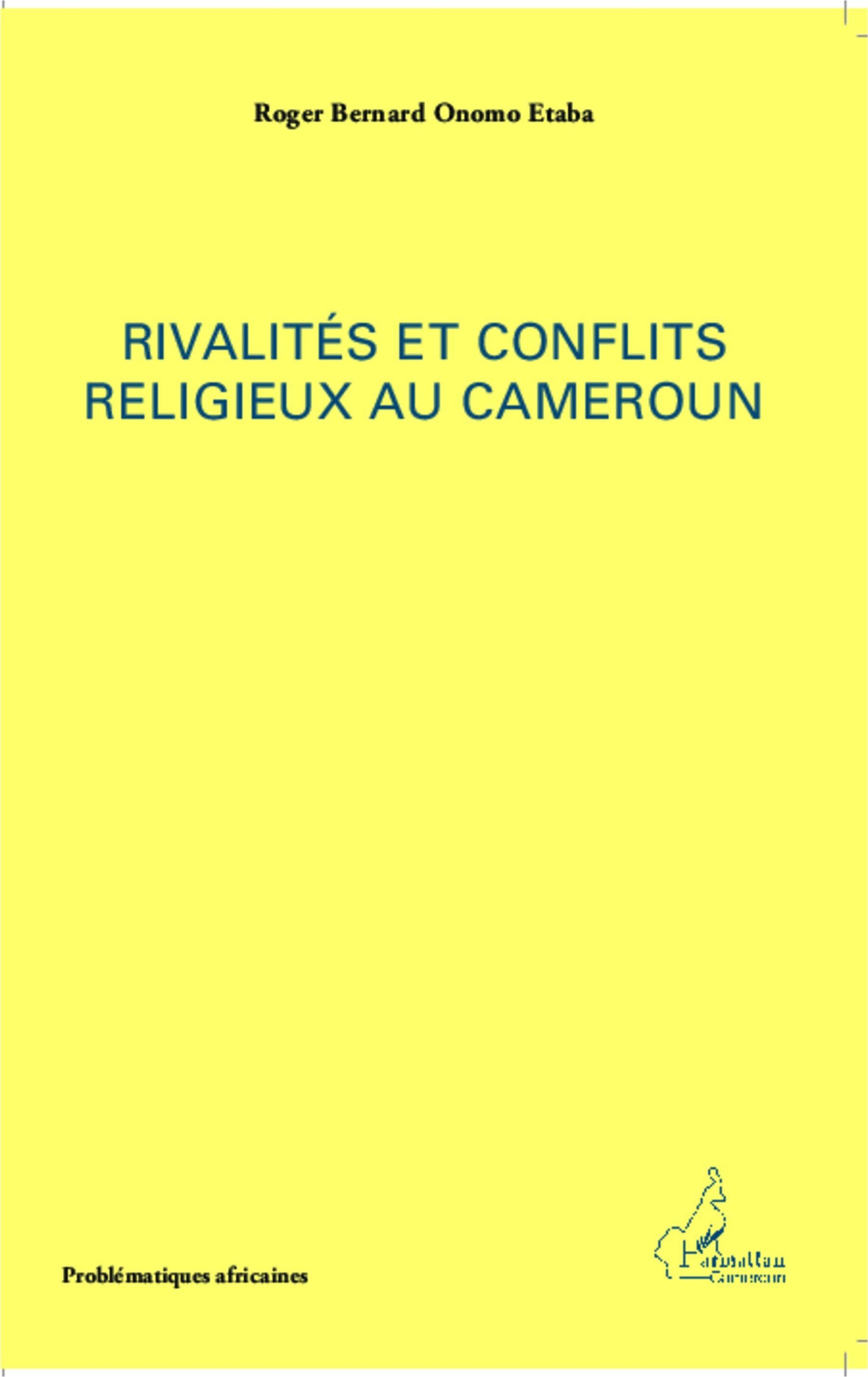 Rivalités et conflits religieux au Cameroun